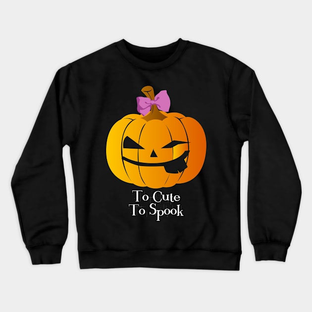 To Cute To Spook, Funny Halloween Gift For Girls Crewneck Sweatshirt by maxdax